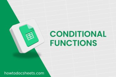 Conditional Functions in Google Sheets